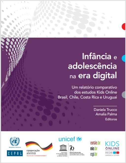 Infância e adolescência na era digital: um relatório comparativo dos estudos Kids Online Brasil, Chile, Costa Rica e Uruguai